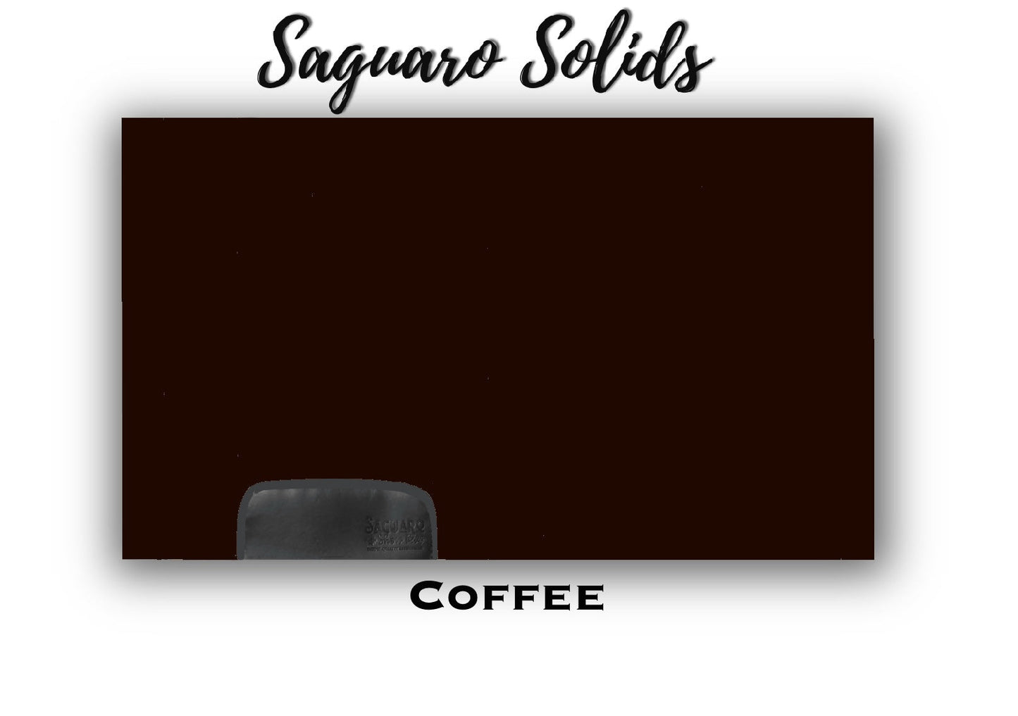 Saguaro Solid "Coffee" Show Pad (SEMI-CUSTOM)