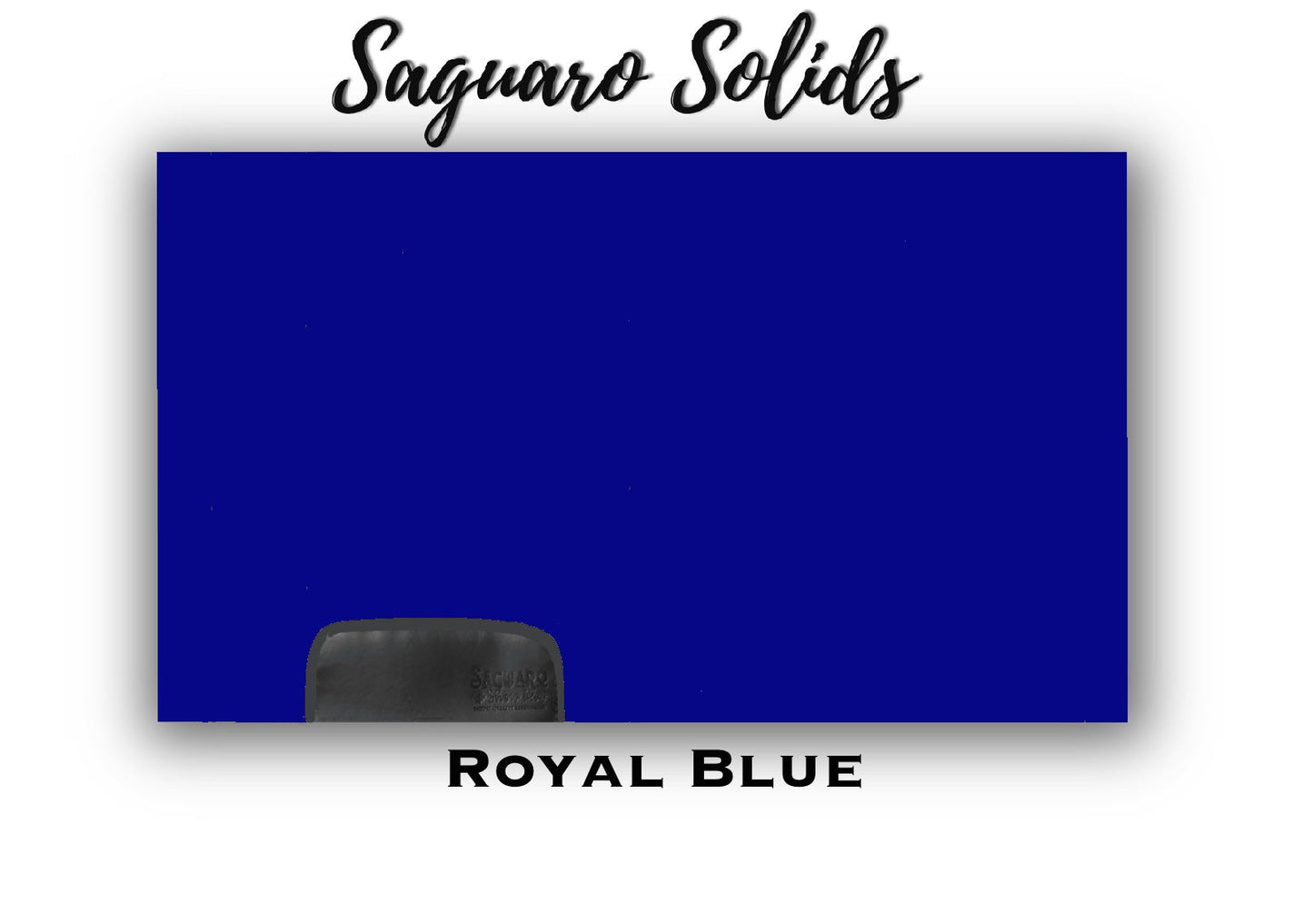 Saguaro Solid "Royal Blue" Show Pad (SEMI-CUSTOM)