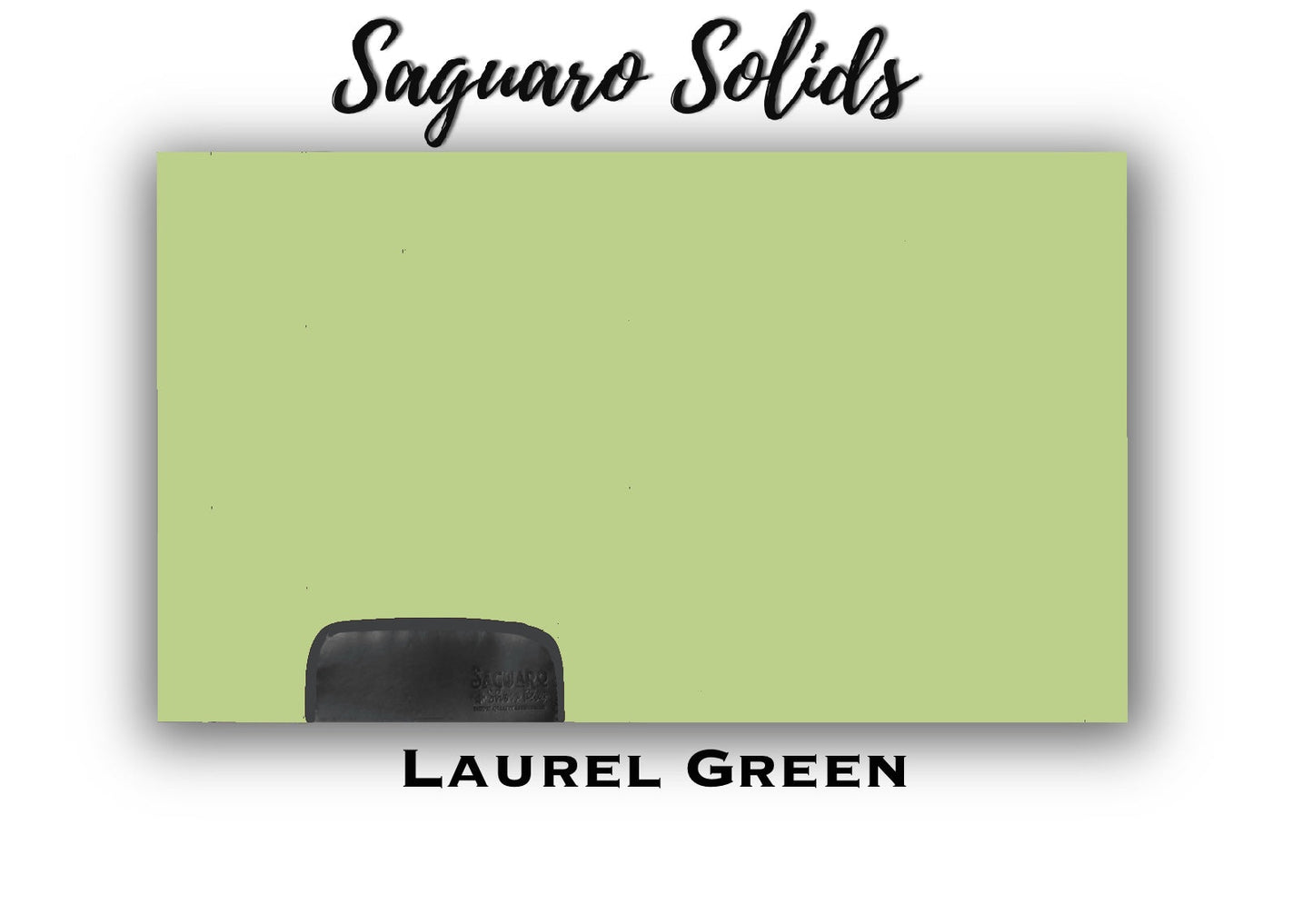 Saguaro Solid "Laurel Green" Show Pad (SEMI-CUSTOM)